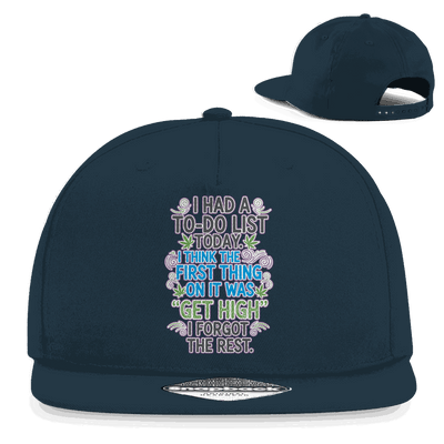 Snapback Rapper Cap - I had a to-do list today. | Division420®