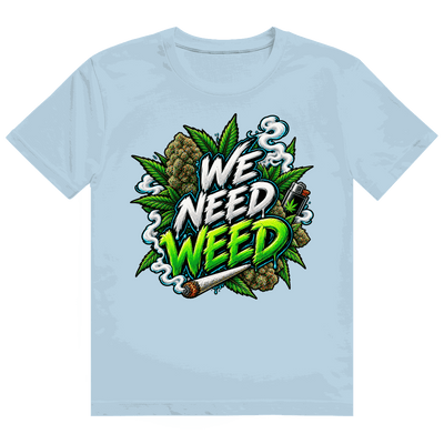 Heavy Cotton T-Shirt - We need Weed | Division420®