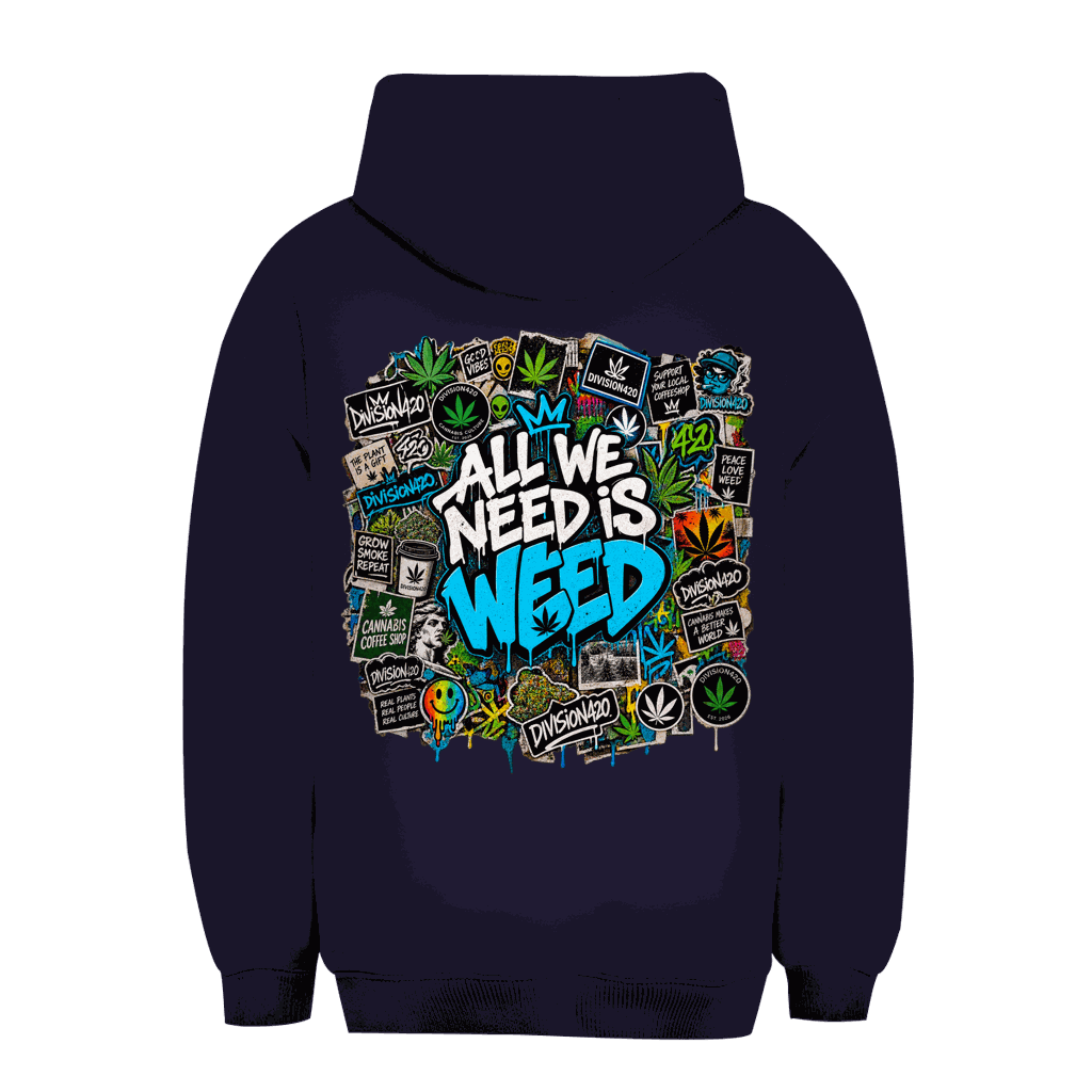 Unisex Oversize Hoodie - All we need is Weed | Division420®
