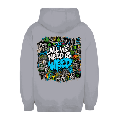 Unisex Oversize Hoodie - All we need is Weed | Division420®