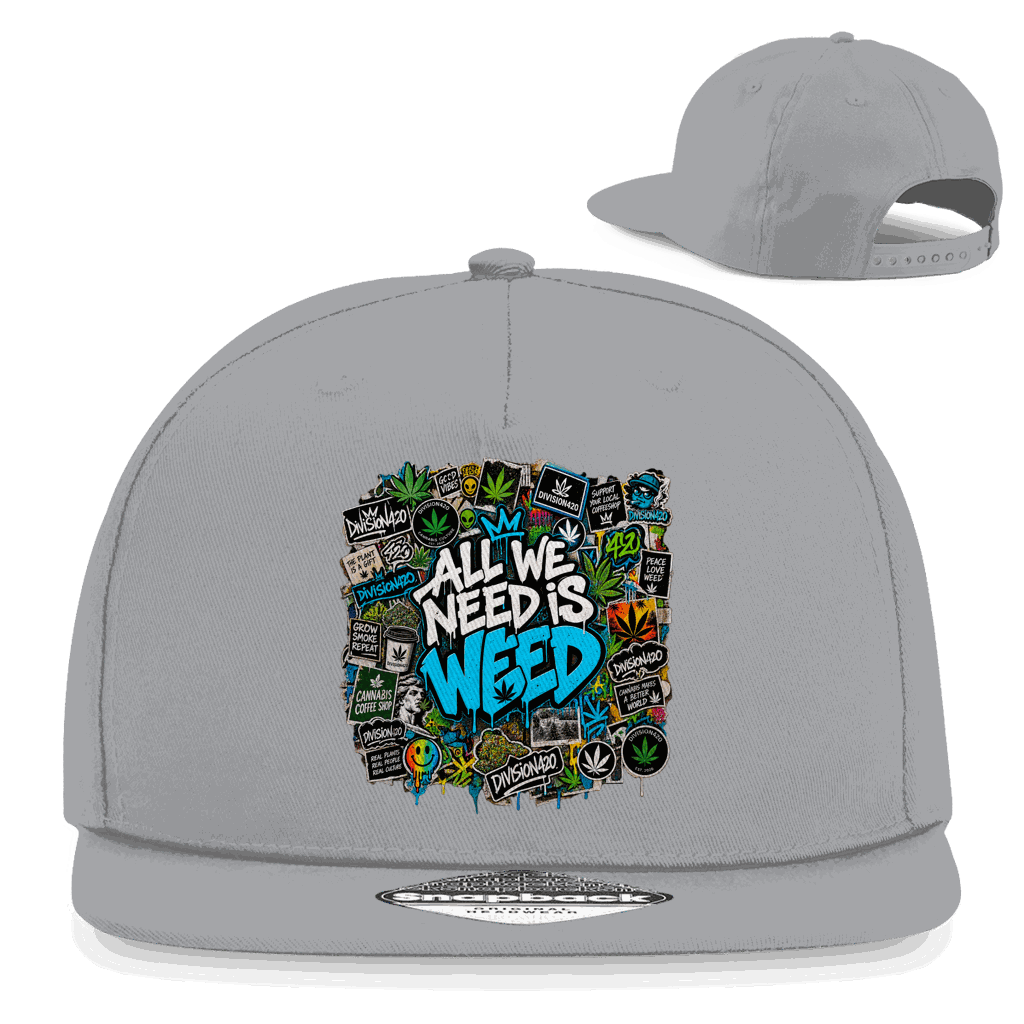 Snapback Rapper Cap - All we need is Weed | Division420®