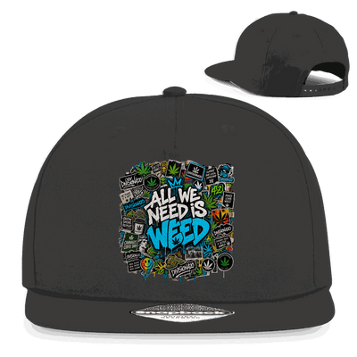 Snapback Rapper Cap - All we need is Weed | Division420®