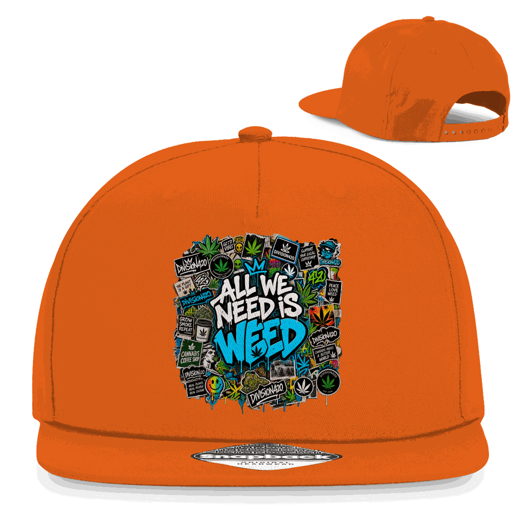Snapback Rapper Cap - All we need is Weed | Division420®